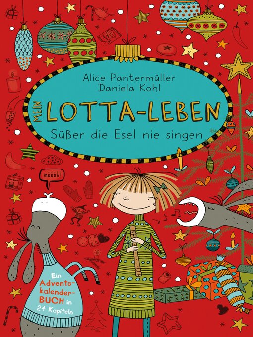 Title details for Mein Lotta-Leben. Süßer die Esel nie singen by Alice Pantermüller - Available